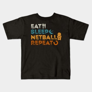 Eat Sleep Netball Repeat Kids T-Shirt